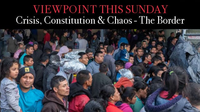 ? Crisis, Constitution and Chaos – The Border