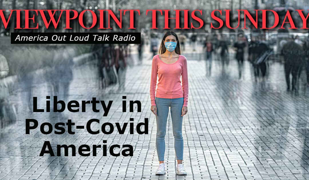 ? Liberty in Post-Covid America