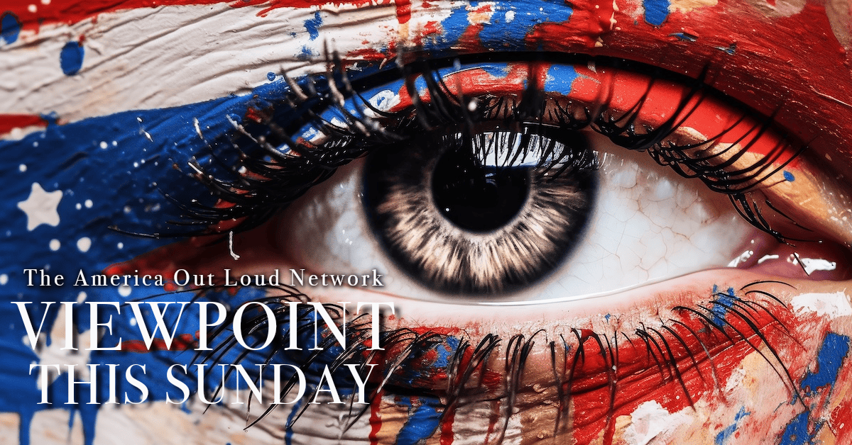 America Must Not Blink in 2024 on Viewpoint This Sunday