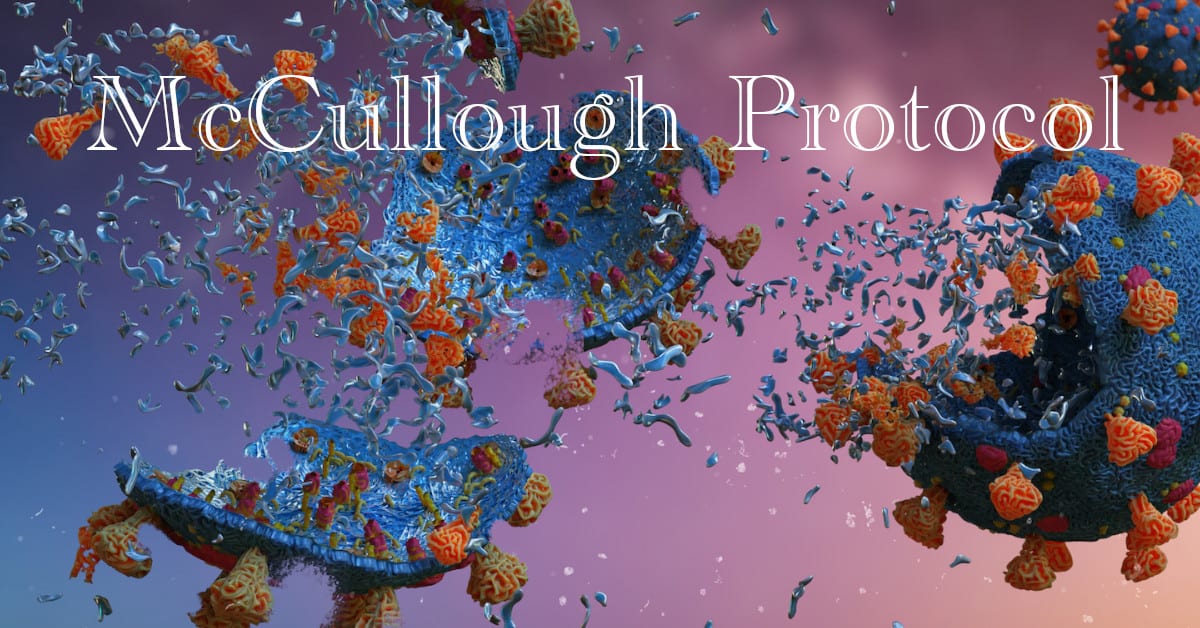 The “McCullough Protocol” Against SARS-CoV-2 Infection