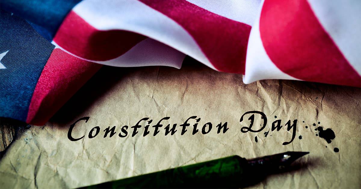 Remembering Constitution Day