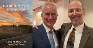 Health is number one: Dr McCullough with Dr Craig Wax