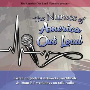 The Nurses of America Out Loud